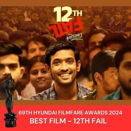 The 69th Filmfare Awards 2024: "12th Fail"
