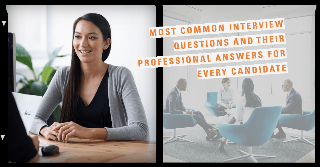 Most Common Interview Questions and their Professional Answers for Every Candidate