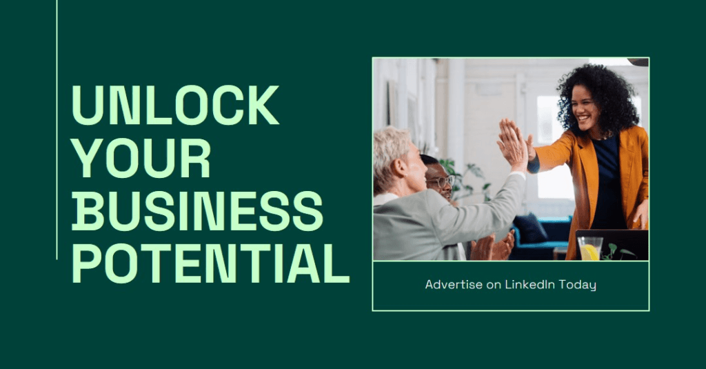 Why LinkedIn Ads Should Be Your Go-To Strategy for B2B Lead Generation