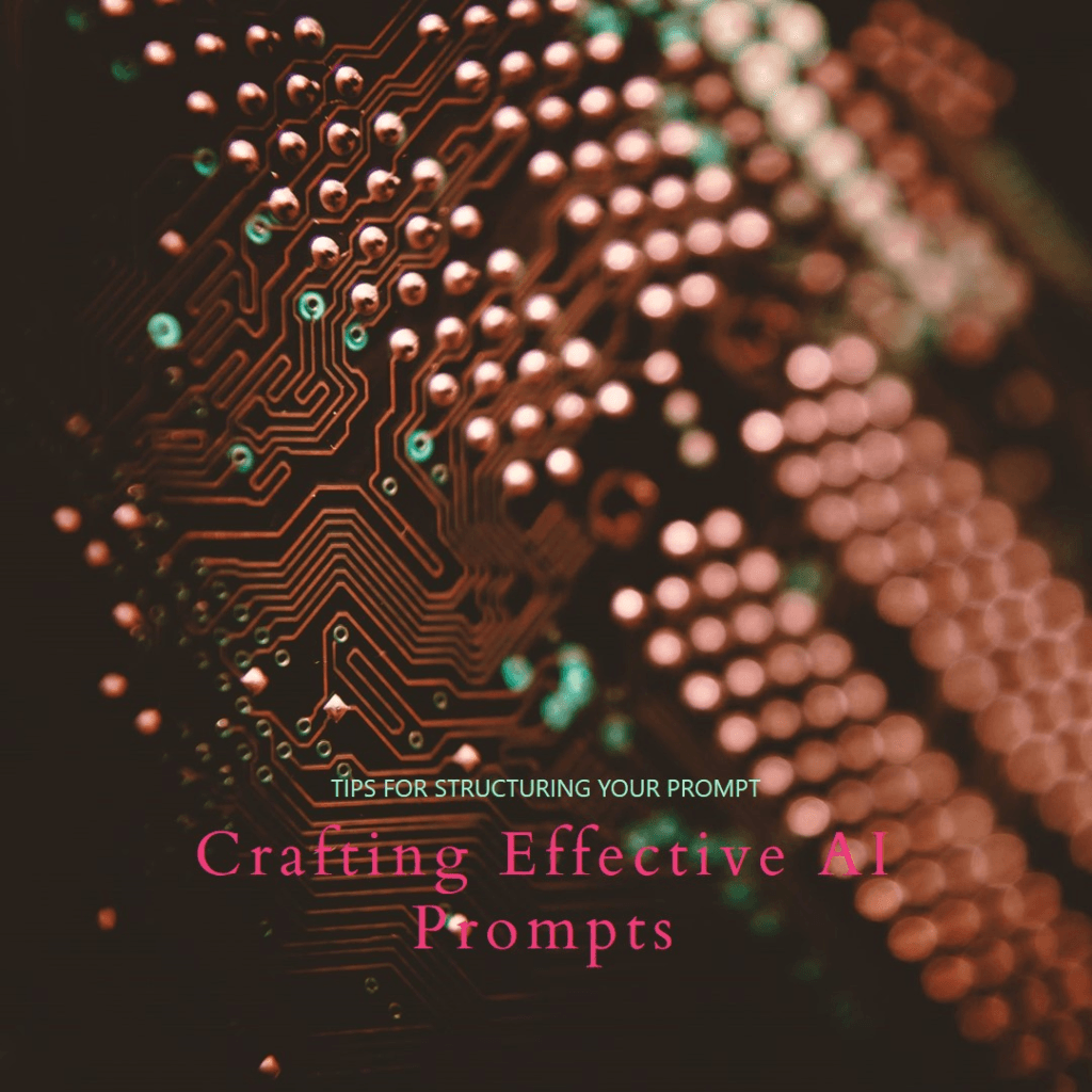 How to create effective AI Prompt?