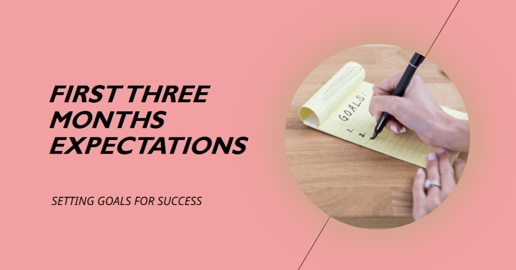 Interview Questions and their Professional Answers: What are your expectations for someone in the first three months? (Understand what you'll need to do to be successful)