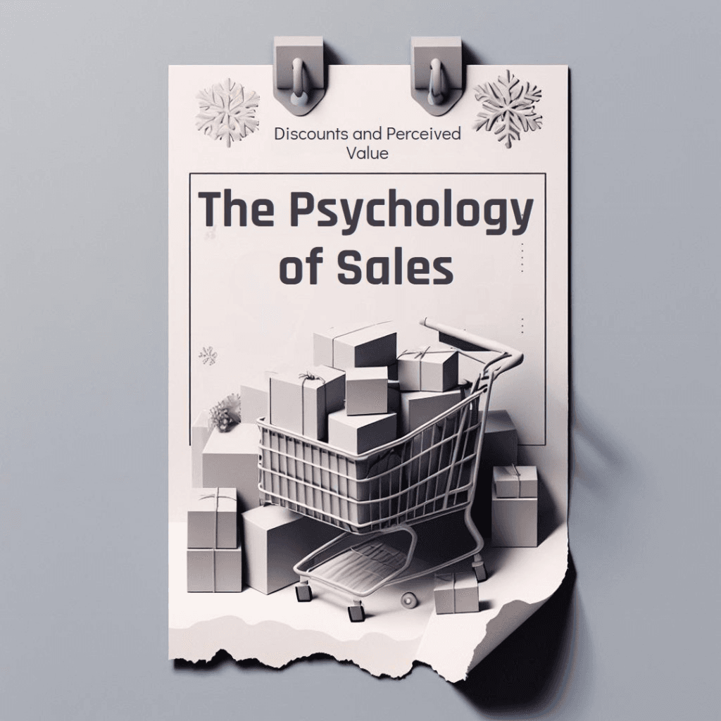 The Discounts Deception: The Psychology of Sales