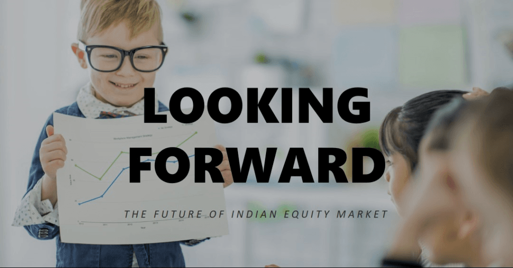 The future of Indian Stock Market