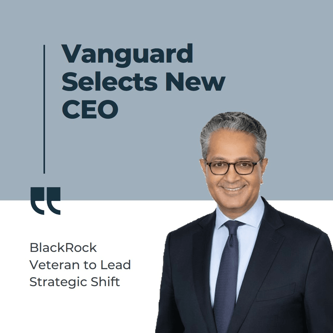 Vanguard Selects BlackRock Veteran as New CEO in Strategic Shift Vanguard appoints BlackRock veteran Salim Ramji as next CEO