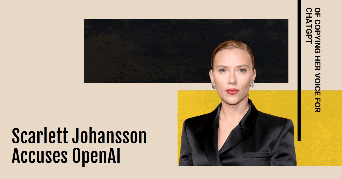 Scarlett Johansson Accuses OpenAI of Copying Her Voice for ChatGPT Scarlett Johansson Accuses OpenAI of Copying Her Voice for ChatGPT