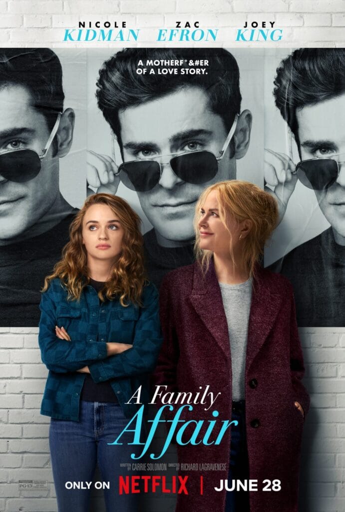Latest Releases and Upcoming Films on Netflix (June 2024): A Family Affair (June 28th)