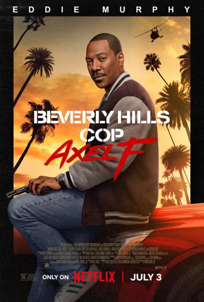 Latest Releases and Upcoming Films on Netflix (June 2024): Beverly Hills Cop: Axel F (July 3rd)