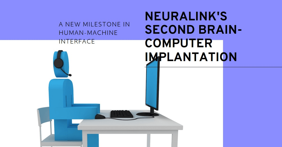 Neuralink Announces Second Human Brain-Computer Interface Implantation