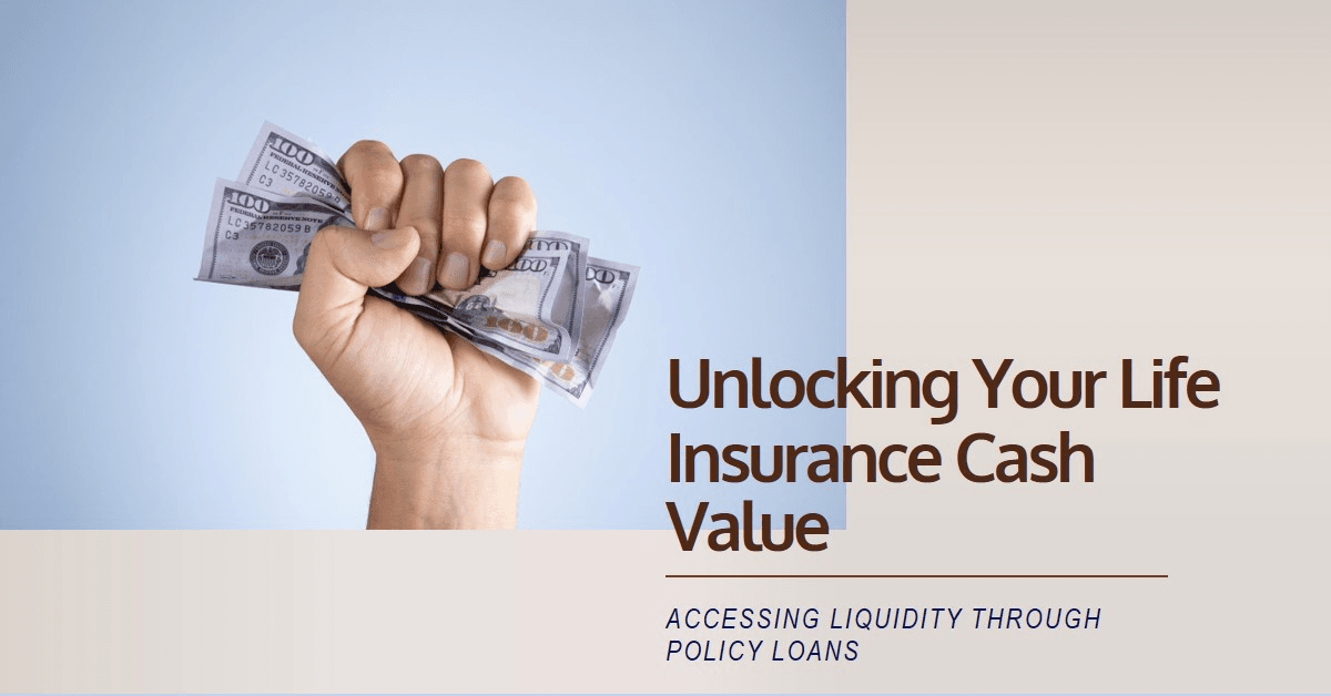 Accessing Liquidity Through Policy Loans: Utilizing Your Life Insurance Cash Value Accessing Liquidity Through Policy Loans: Utilizing Your Life Insurance Cash Value