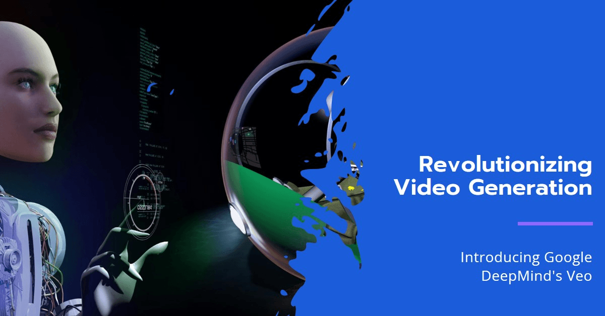 Google DeepMind’s Veo: A Breakthrough in Video Generation Google DeepMind's Veo: A Breakthrough in Video Generation