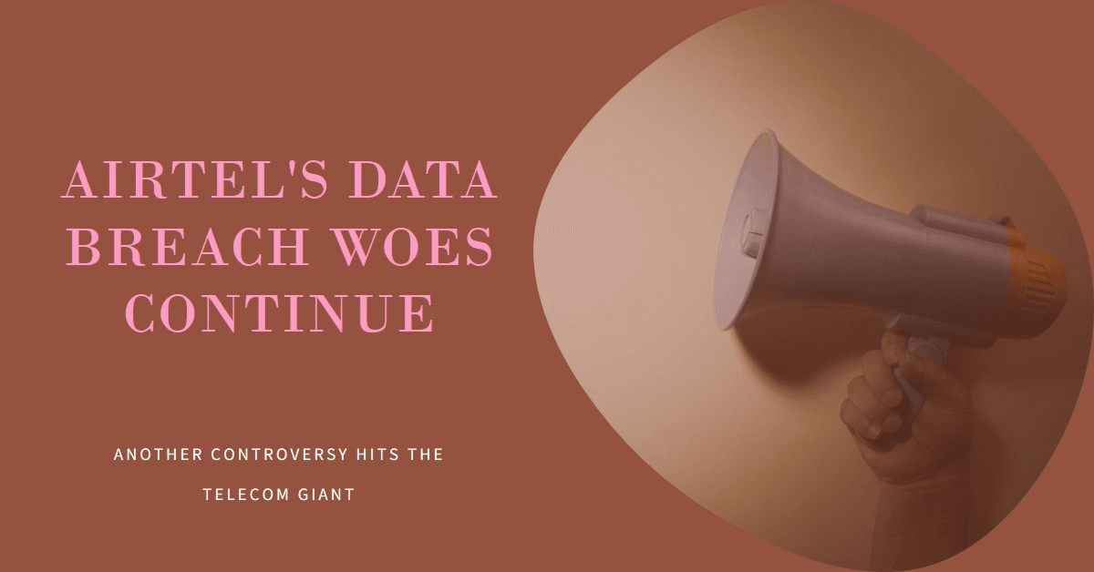 Bharti Airtel Embroiled in Another Data Breach Controversy