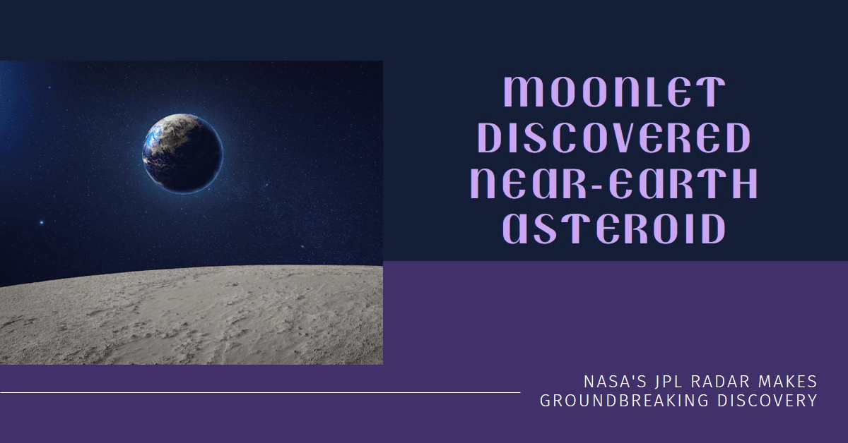 Double Trouble in Space: NASA’s JPL Radar Discovers Moonlet Orbiting Near-Earth Asteroid Double Trouble in Space: NASA's JPL Radar Discovers Moonlet Orbiting Near-Earth Asteroid