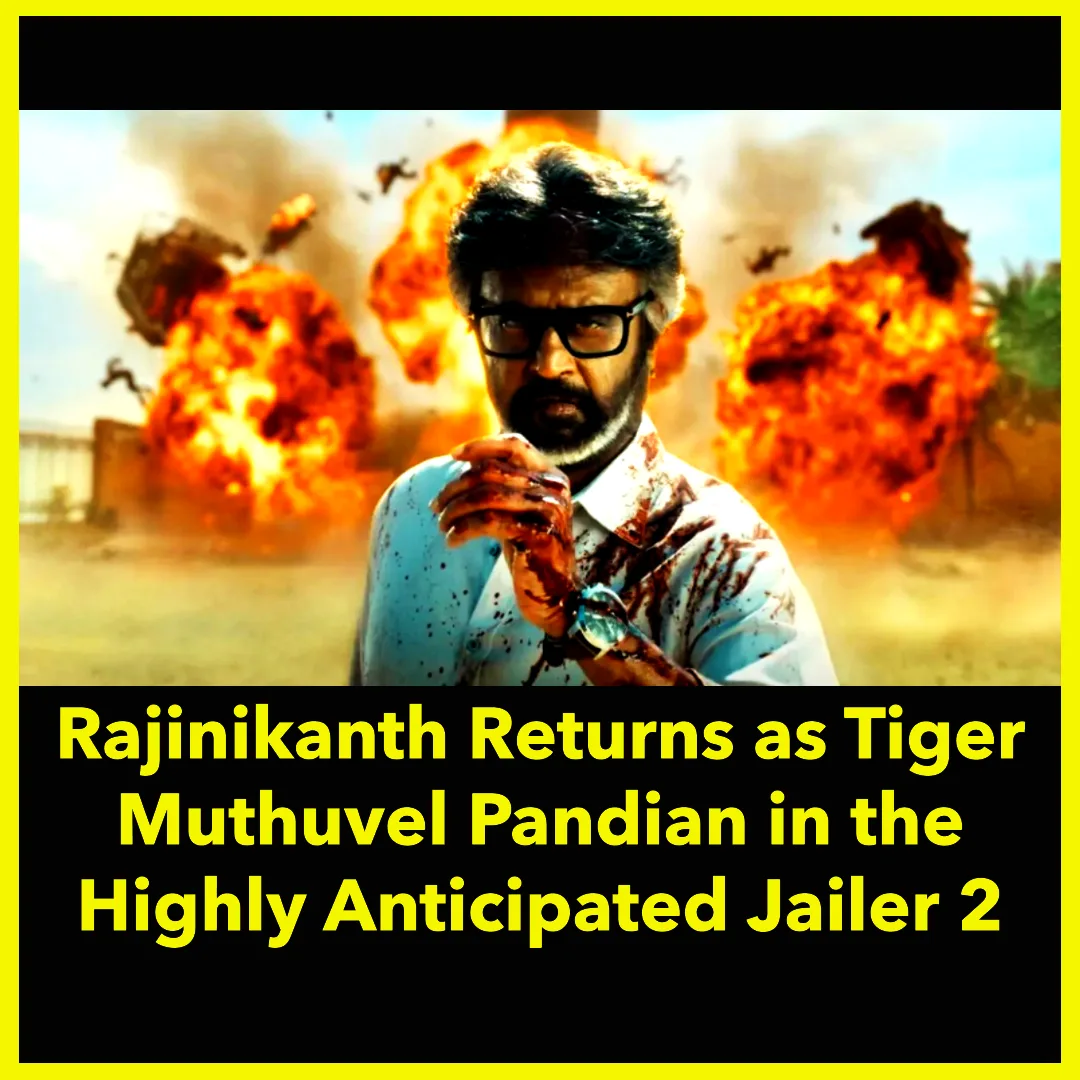 Rajinikanth Returns as Tiger Muthuvel Pandian in the Highly Anticipated Jailer 2 Rajinikanth Returns in Jailer 2: Nelson Dilipkumar Promises Bigger Action and Star Power