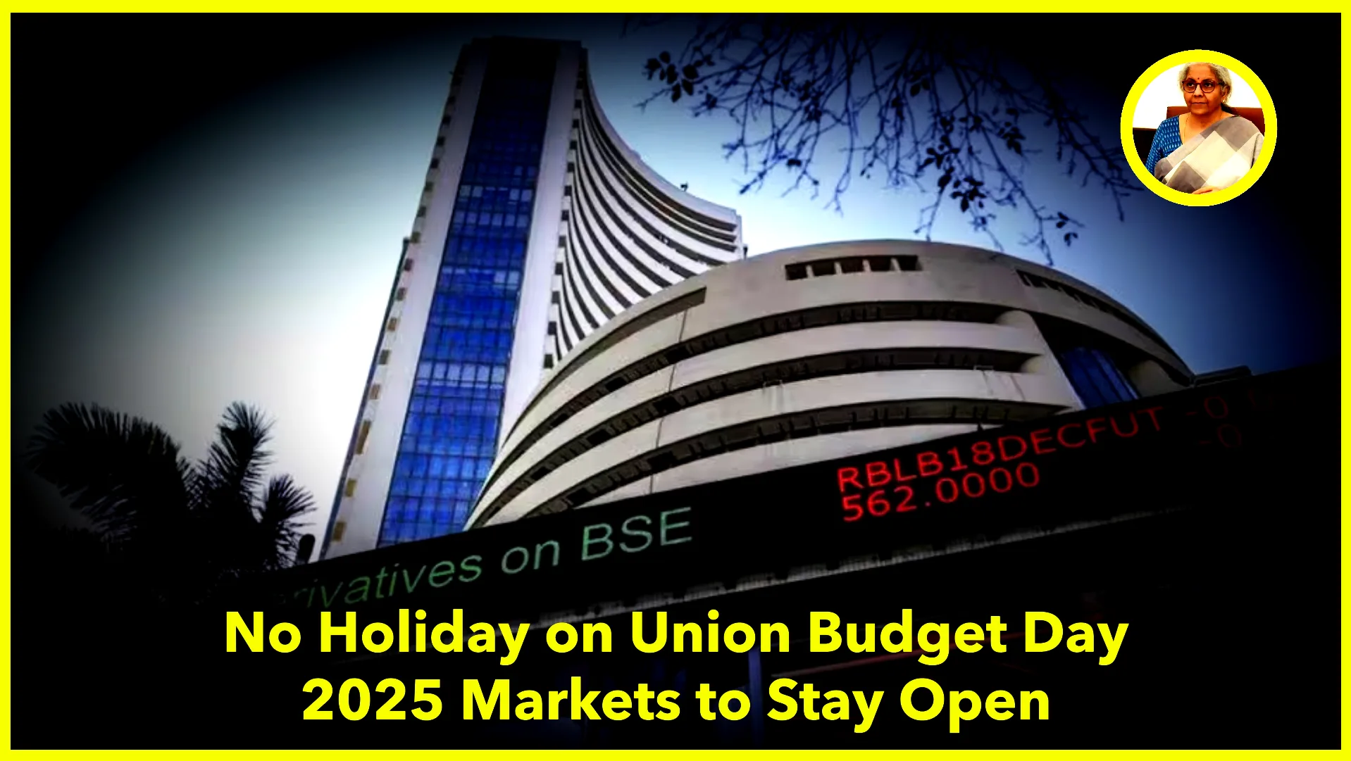 No Holiday on Union Budget