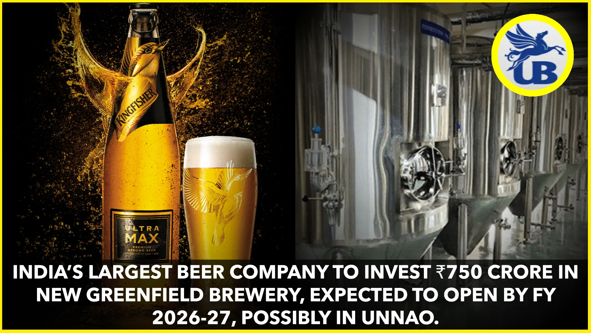 United Breweries to Establish ₹750 Crore Greenfield Brewery in Uttar Pradesh, First in 12 Years