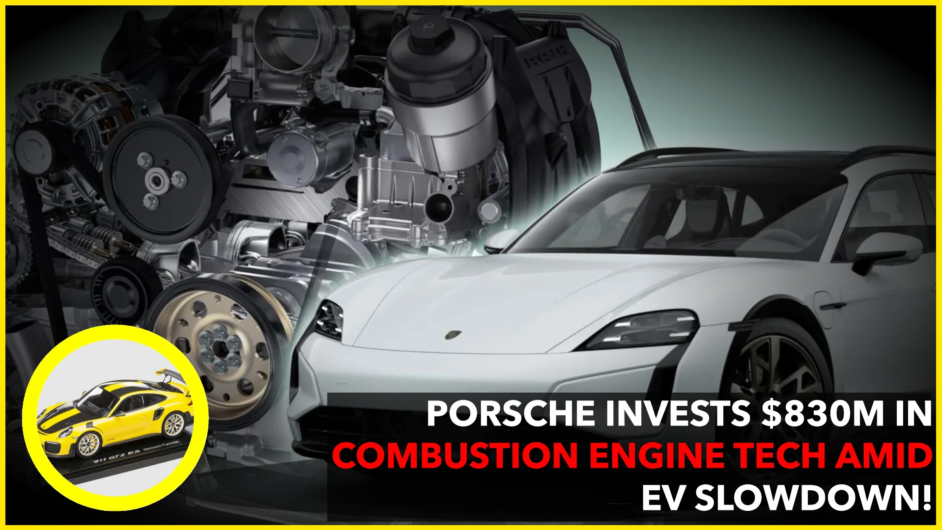 Porsche to Invest $830 Million in Combustion Engine Technology Amid EV Demand Slowdown