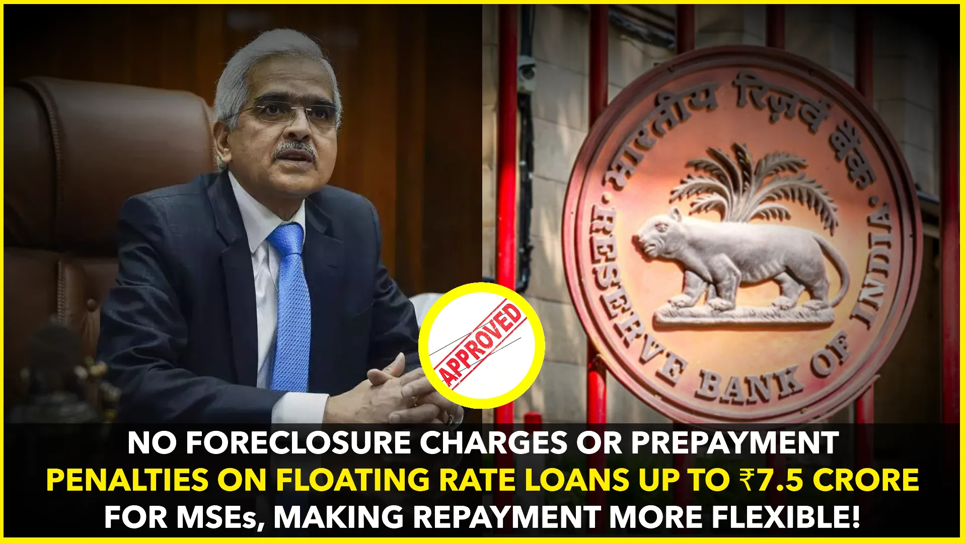 RBI Proposes Removal of Foreclosure Charges on Floating Rate Loans for MSEs