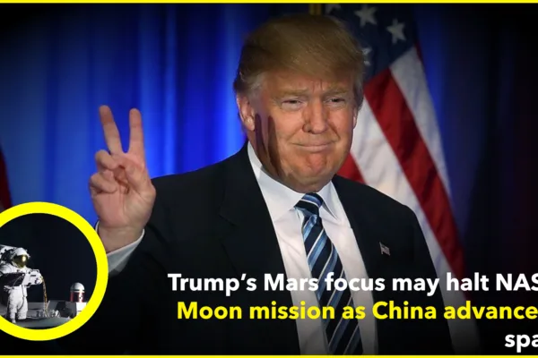 Will Trump’s Space Shift Abandon the Moon for Mars? Will Trump’s Space Shift Abandon the Moon for Mars?