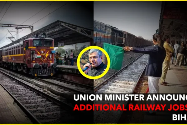 Union Minister Announces Additional Railway Jobs at Bettiah Junction, Bihar Union Minister Announces Additional Railway Jobs at Bettiah Junction, Bihar