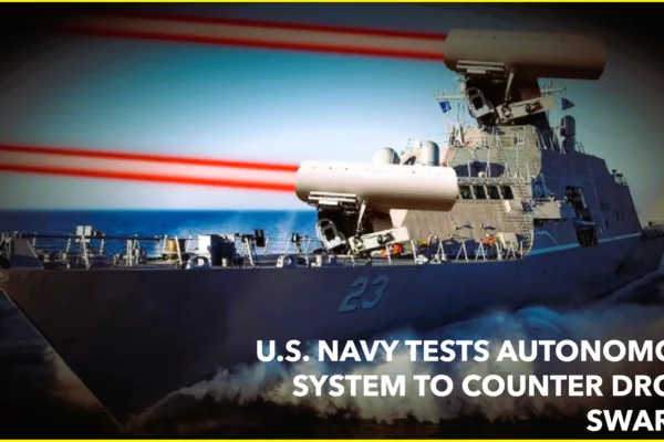 U.S. Navy Develops AI-Powered Laser System to Combat Drone Swarms U.S. Navy Develops AI-Powered Laser System to Combat Drone Swarms