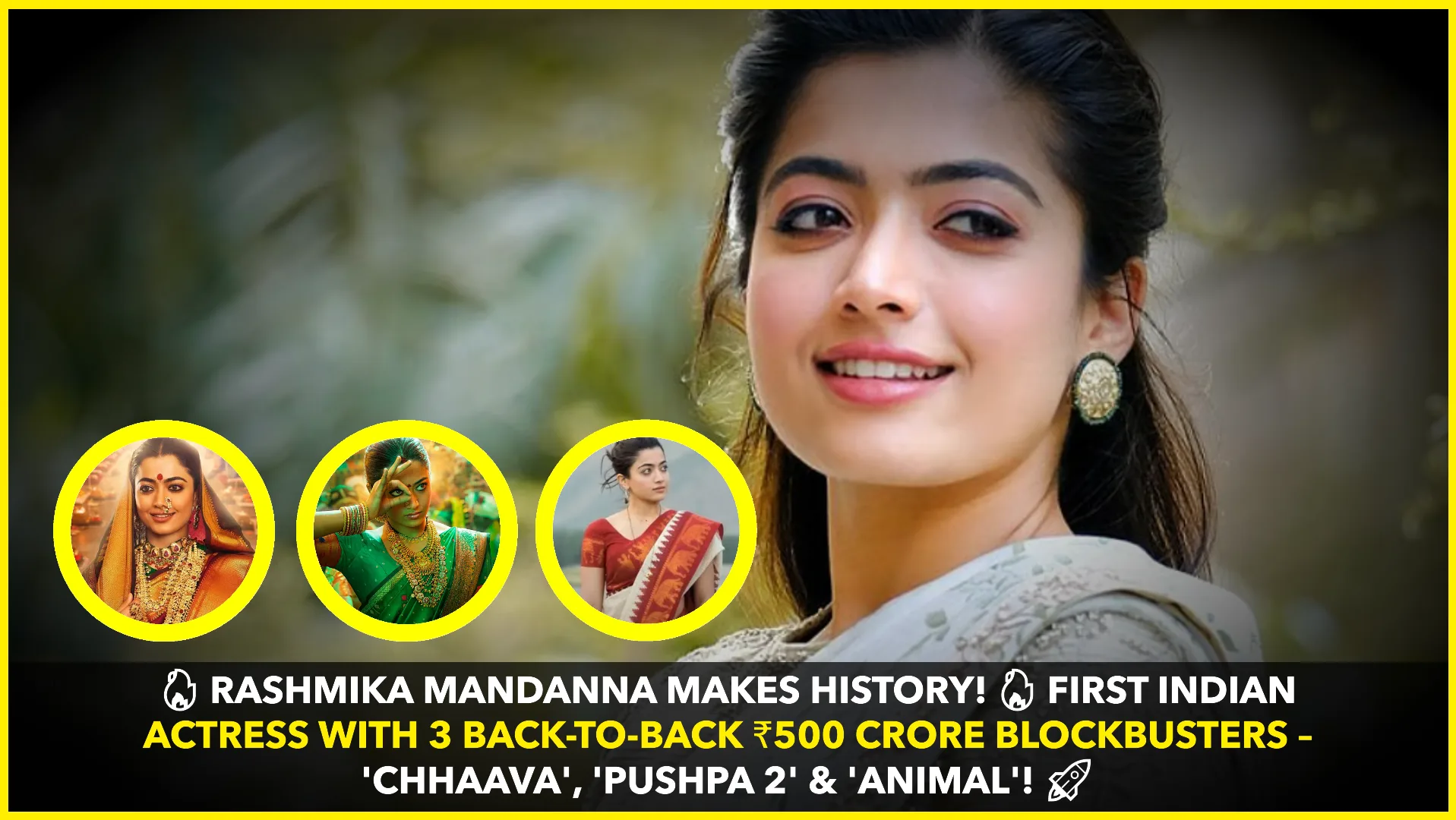 Rashmika Mandanna Creates History: First Indian Actress with Three ₹500 Crore Blockbusters
