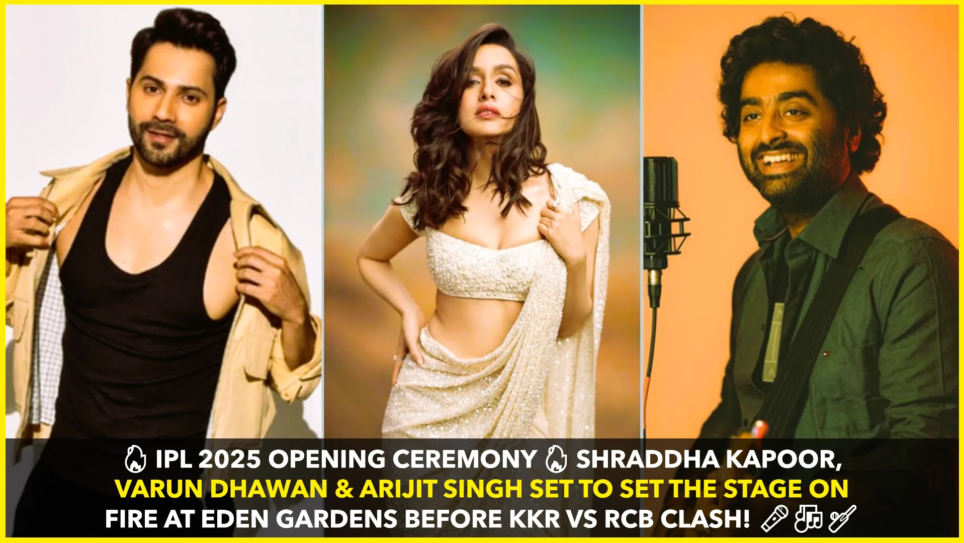 IPL 2025 Opening Ceremony: Shraddha Kapoor, Varun Dhawan & Arijit Singh to Perform at Eden Gardens