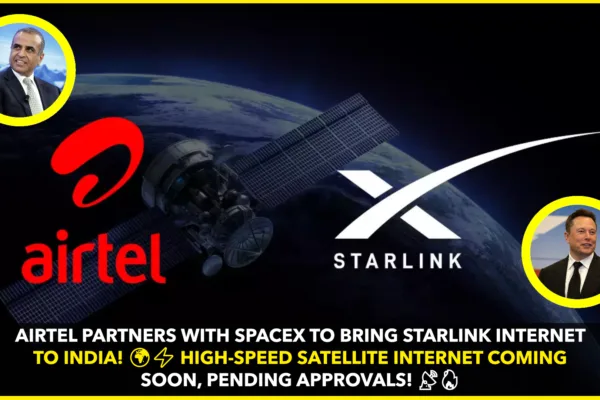 Airtel Partners with SpaceX to Bring Starlink Internet to India – A Game-Changer in Connectivity Airtel Partners with SpaceX to Bring Starlink Internet to India – A Game-Changer in Connectivity