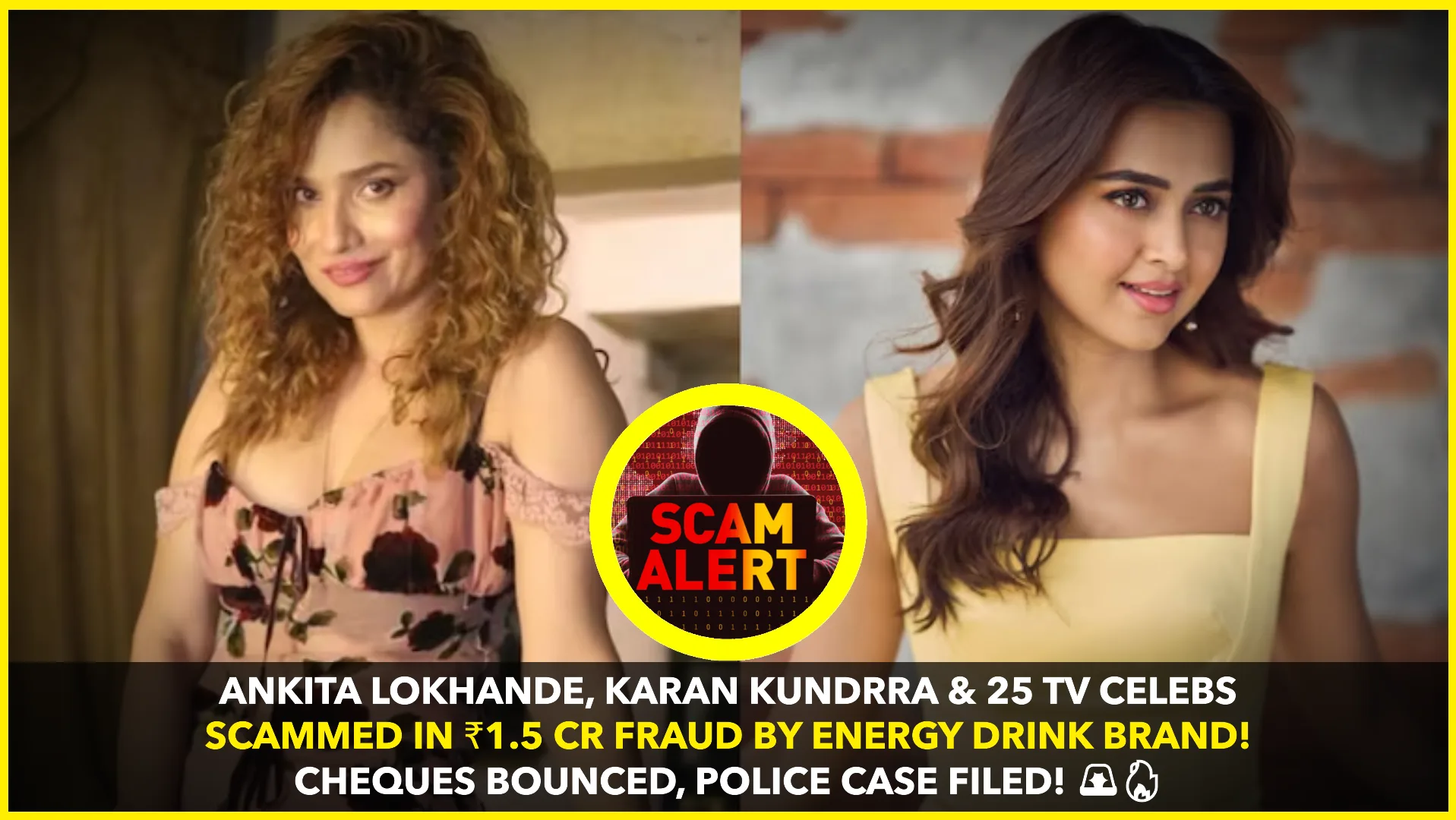 Ankita Lokhande, Karan Kundrra Among 25 TV Celebrities Duped in ₹1.5 Crore Energy Drink Scam