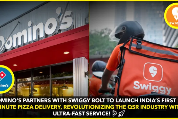 Domino’s Partners with Swiggy’s Bolt for 10-Minute Pizza Delivery: Pioneering Ultra-Fast Service in India’s QSR Industry Domino's Partners with Swiggy's Bolt for 10-Minute Pizza Delivery: Pioneering Ultra-Fast Service in India's QSR Industry