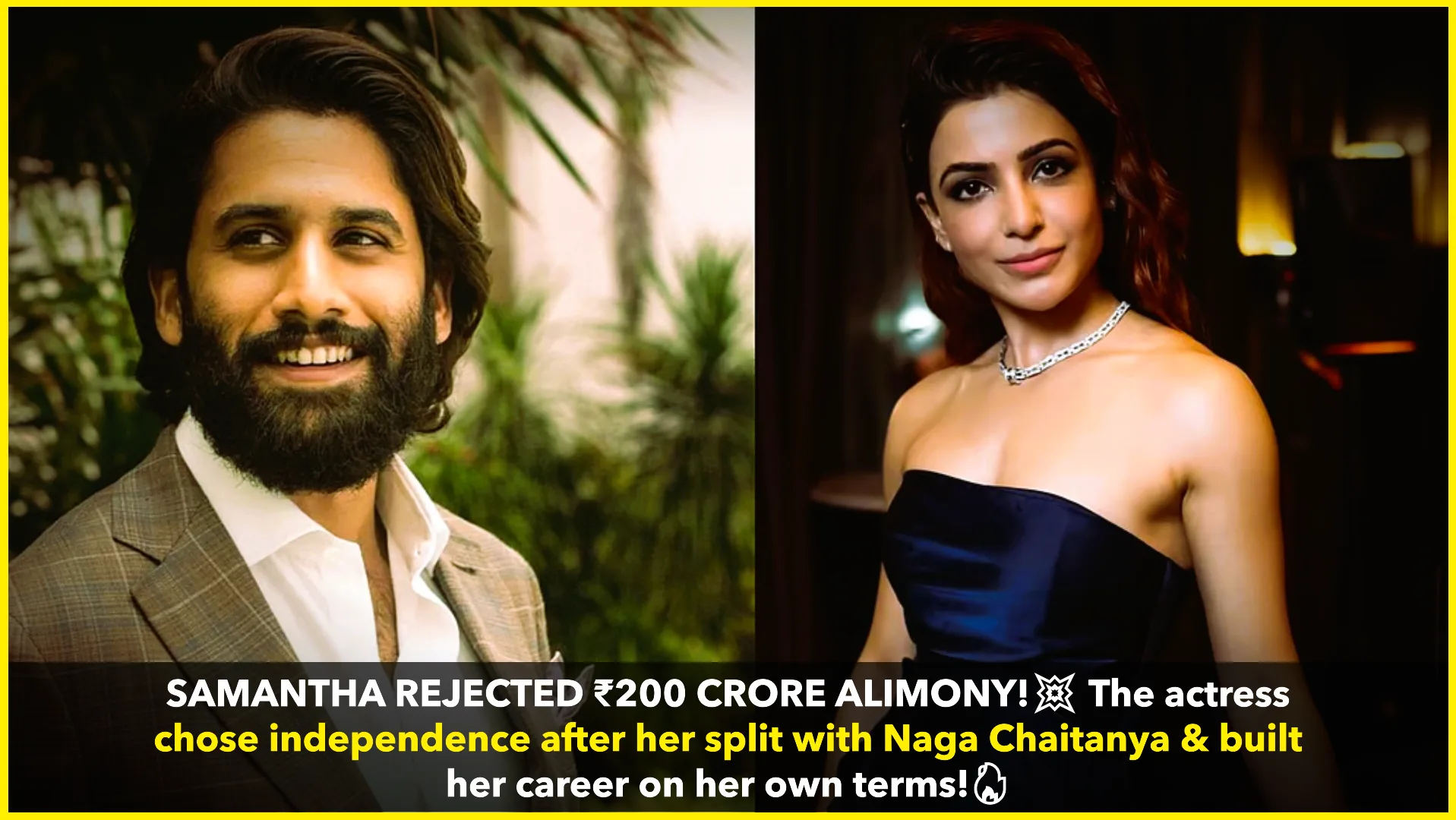 Samantha Ruth Prabhu Reportedly Rejected ₹200 Crore Alimony from Naga Chaitanya – Here’s Why