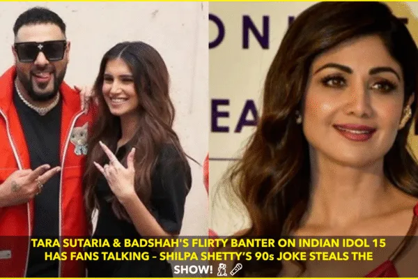 Tara Sutaria and Badshah Spark Headlines After Playful Banter on Indian Idol 15 Tara Sutaria and Badshah Spark Headlines After Playful Banter on Indian Idol 15