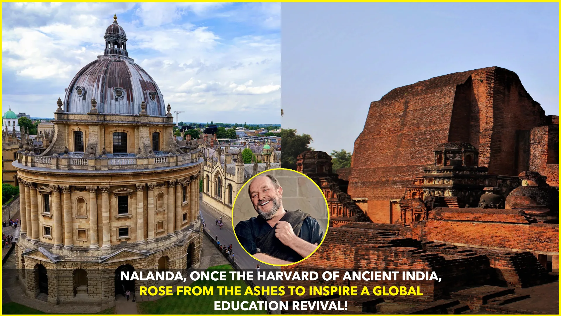 Nalanda: The Ancient Harvard, Oxford, and NASA of India, Whose Legacy Inspires a New Generation