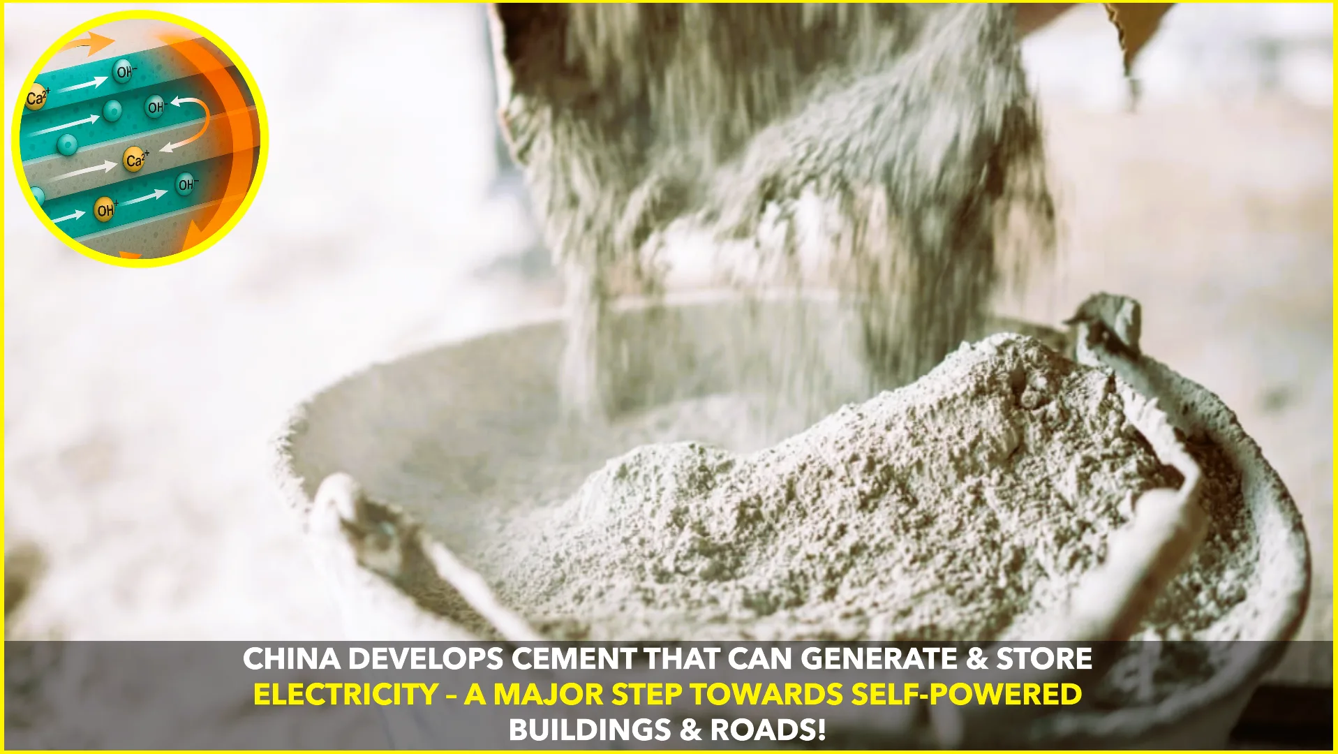 Chinese Scientists Develop Cement-Hydrogel Material That Can Generate and Store Electricity — A Game-Changer for Smart Cities