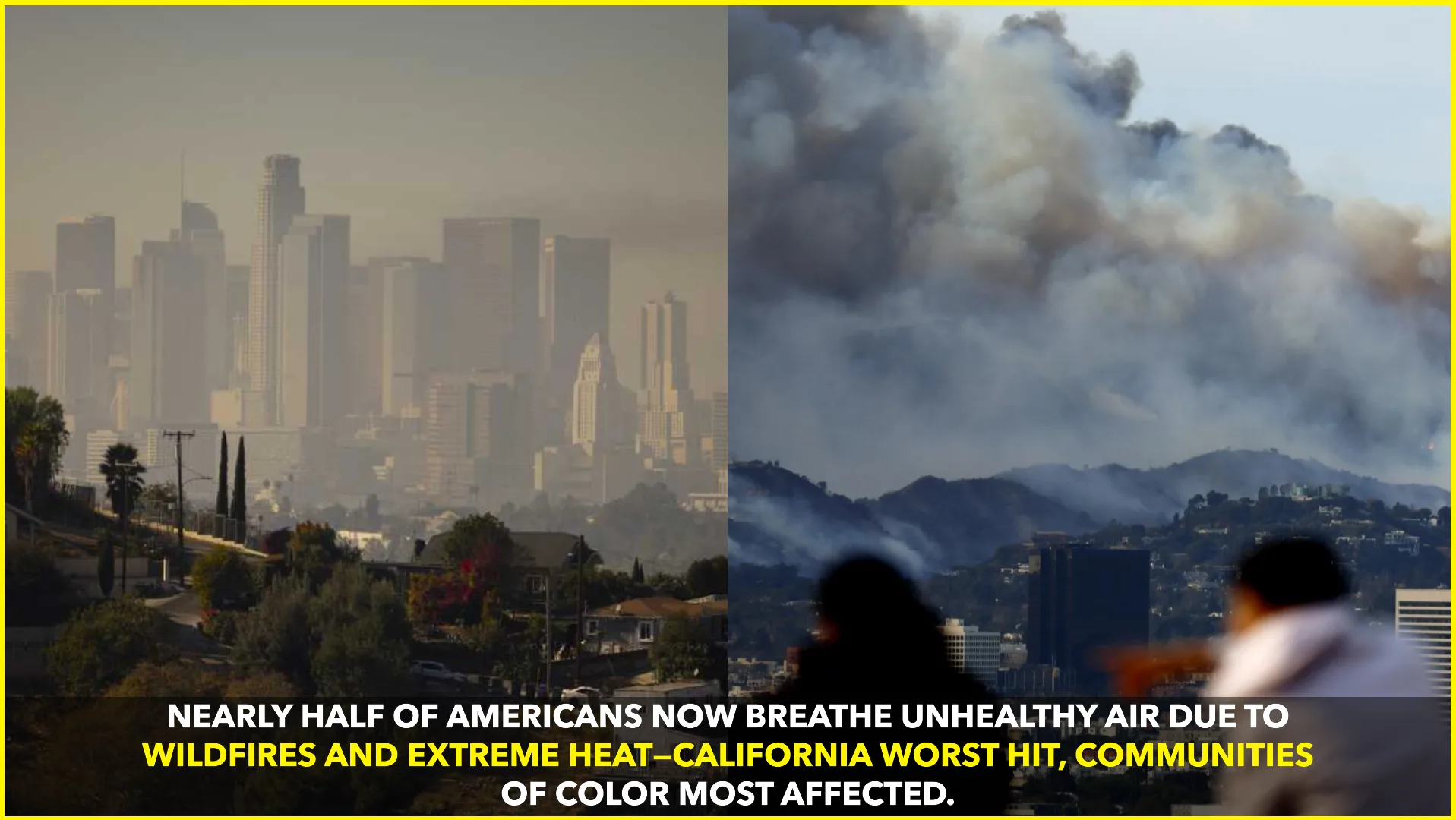 Nearly Half of Americans Breathe Unhealthy Air Amid Rising Wildfires and Extreme Heat; California Most Affected