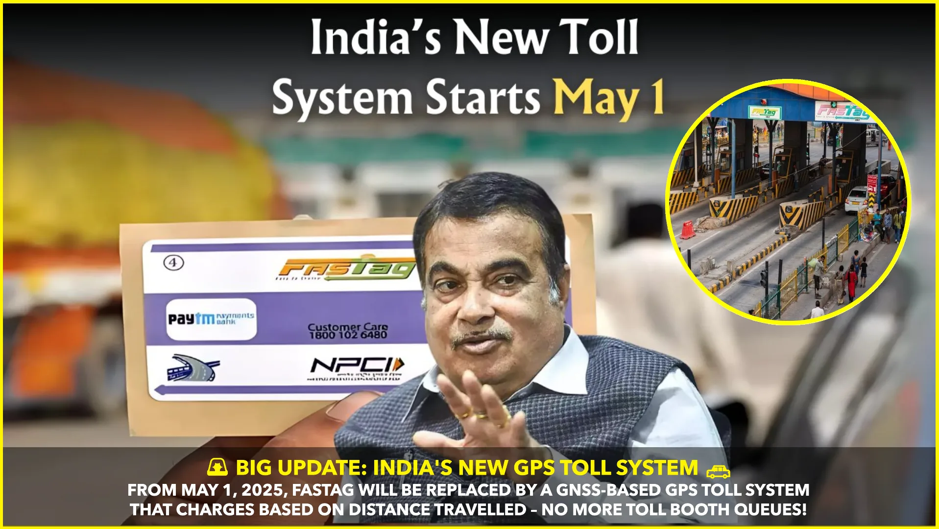 India to Replace FASTag with GNSS-Based GPS Toll Collection System from May 1, 2025