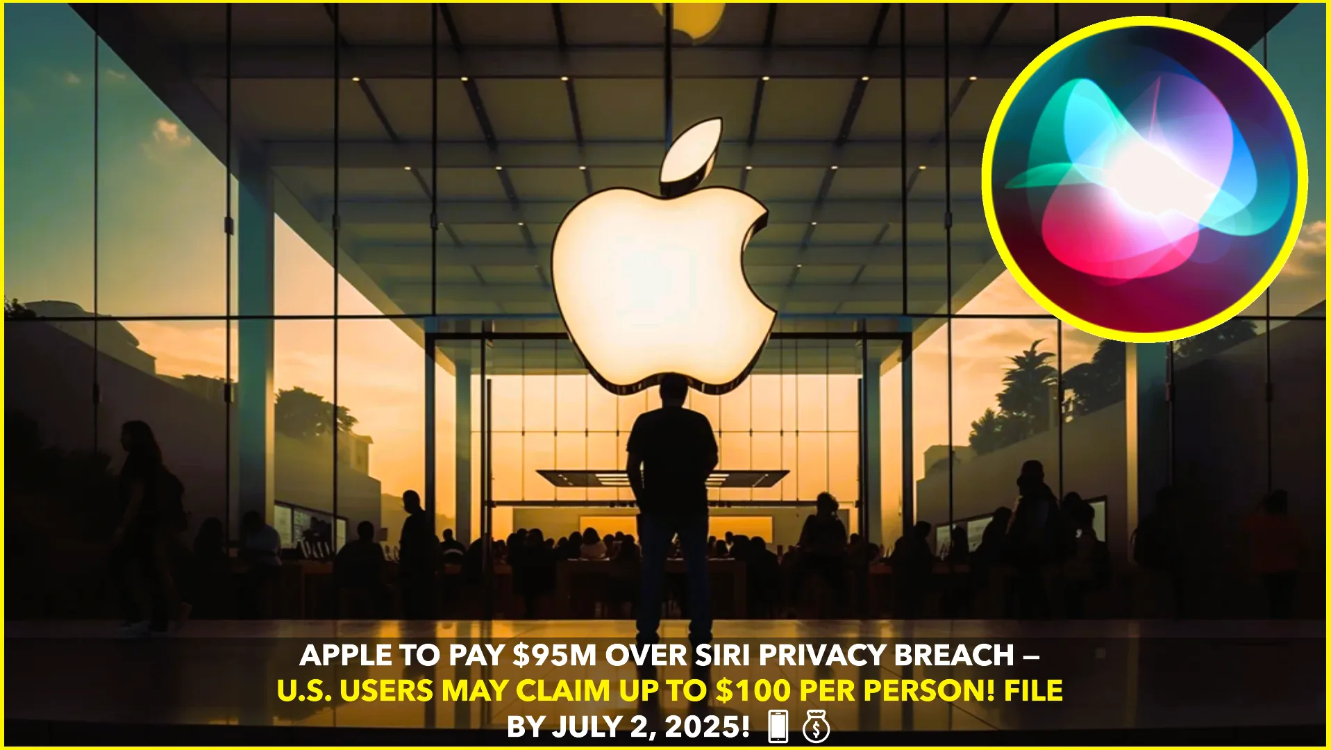 Apple Reaches $95 Million Settlement Over Siri Privacy Allegations: U.S. Users May Be Eligible for Compensation