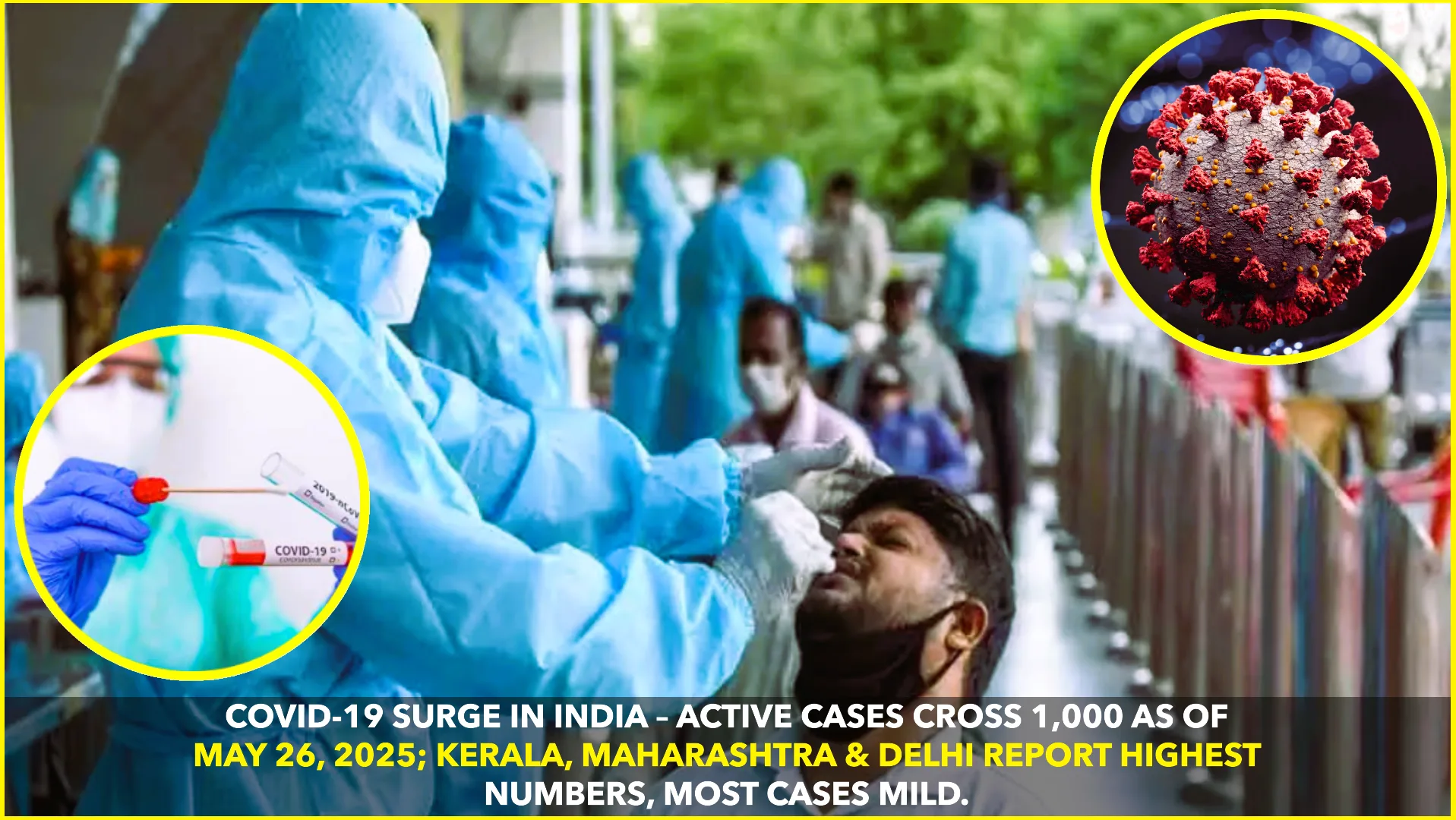 India Sees Sharp Rise in COVID-19 Cases: Active Tally Surpasses 1,000 as of May 26, 2025
