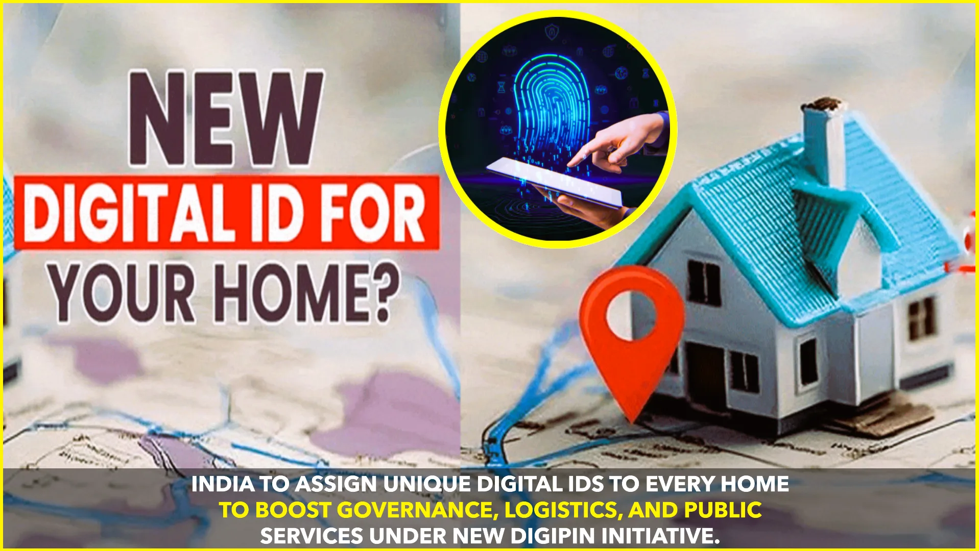India to Launch Unique Digital Address ID System (DIGIPIN)
