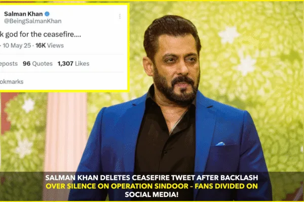 Salman Khan Deletes Ceasefire Tweet After Backlash Salman Khan Deletes Ceasefire Tweet After Backlash