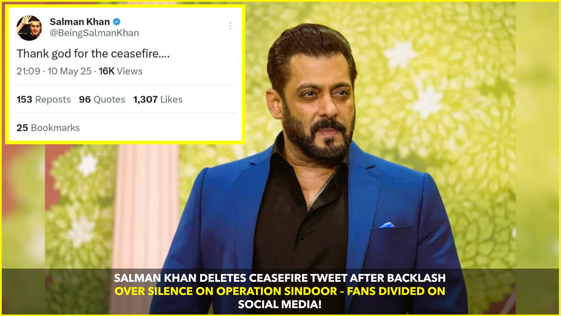 Salman Khan Deletes Ceasefire Tweet After Backlash