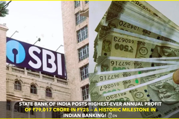 State Bank of India Achieves Record ₹70,901 Crore Net Profit in FY25, Setting New Benchmark in Indian Banking State Bank of India Achieves Record ₹70,901 Crore Net Profit in FY25, Setting New Benchmark in Indian Banking