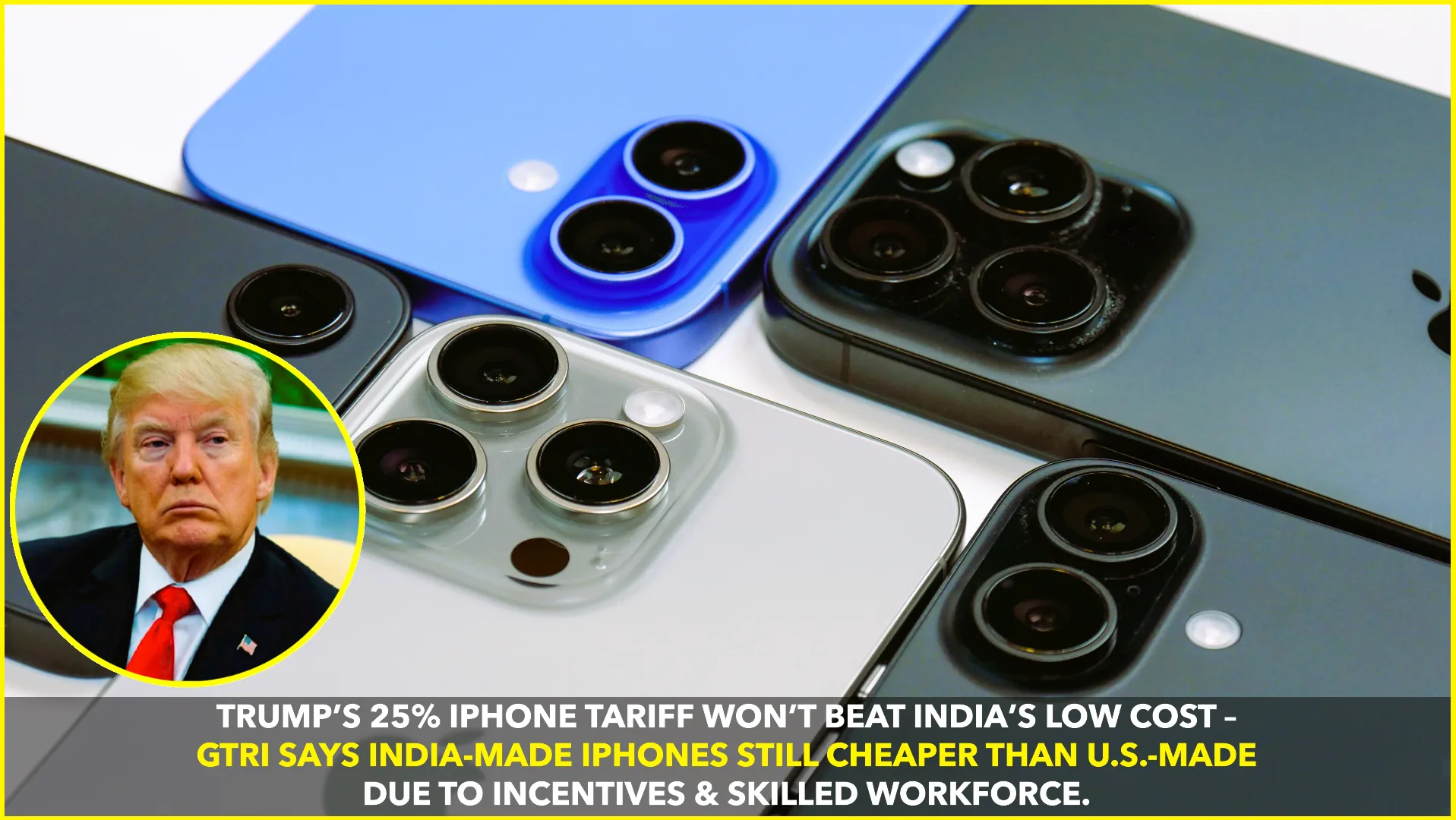 India-Made iPhones Remain Cost-Effective Amid U.S. Tariff Threats