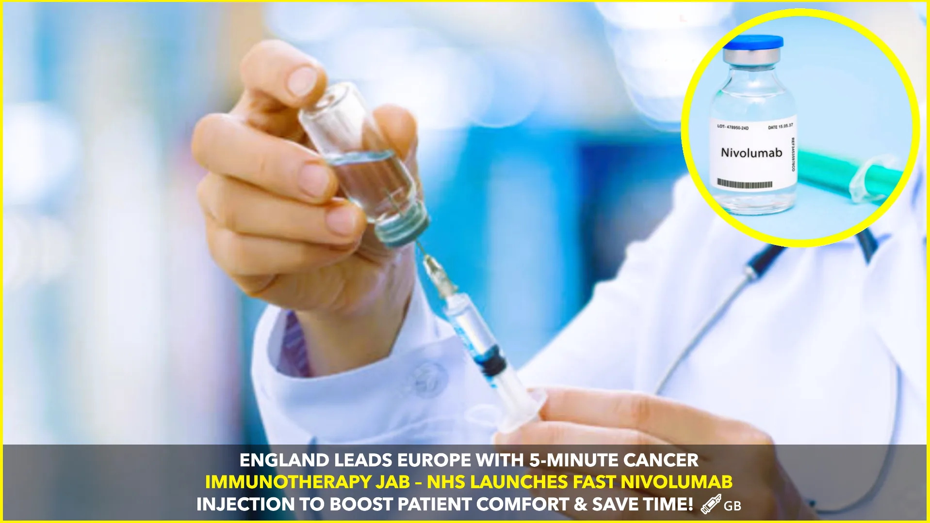 England Pioneers 5-Minute Cancer Immunotherapy Injection, Transforming Treatment Landscape