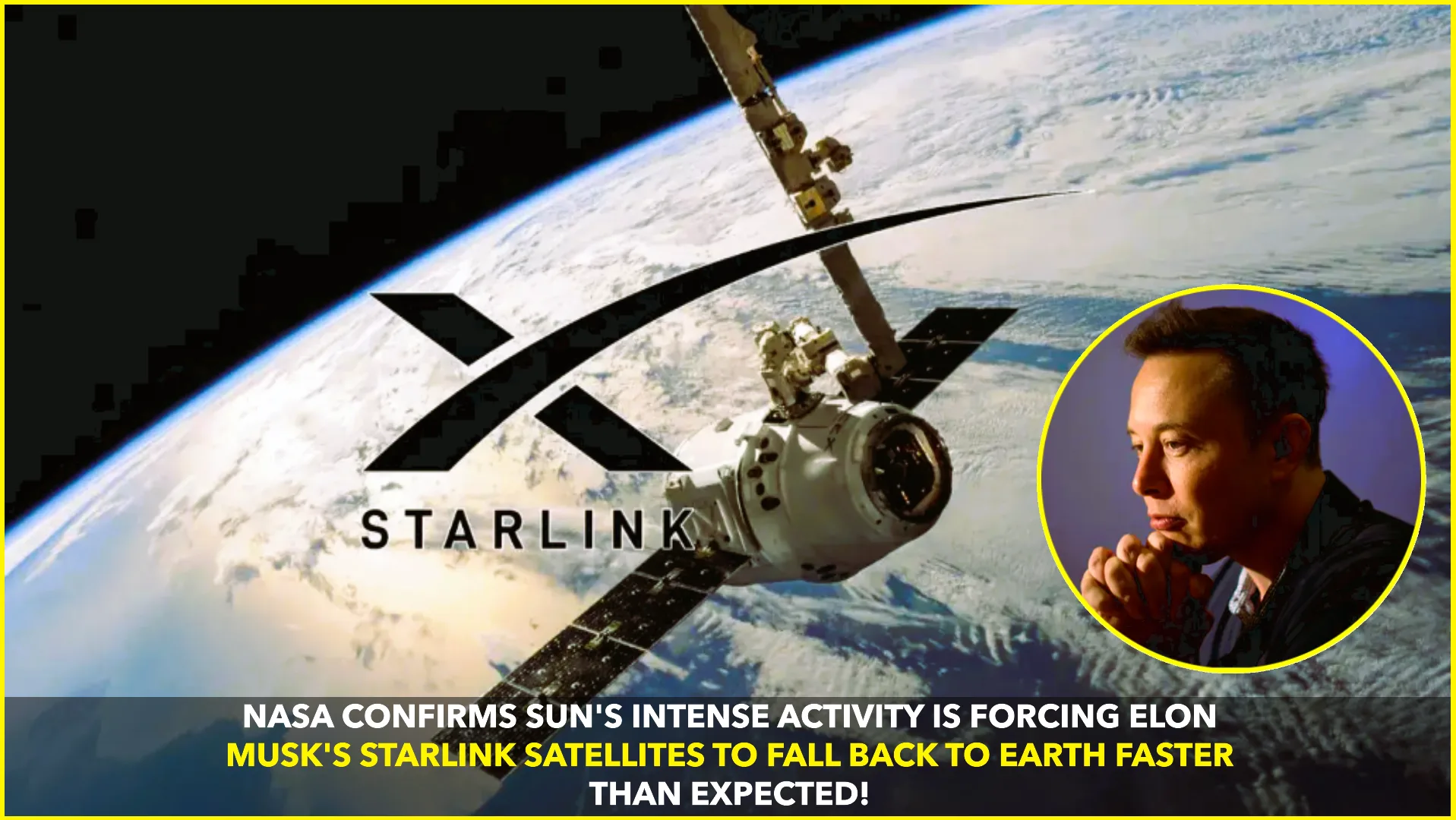 NASA: Intensified Solar Activity Accelerating Starlink Satellite Decay Amid Solar Maximum