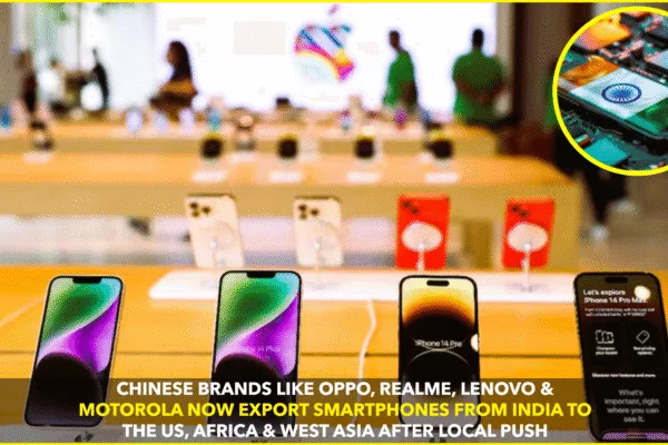 Chinese Smartphone and Electronics Companies Boost Exports from India as Manufacturing Rises Chinese Smartphone and Electronics Companies Boost Exports from India as Manufacturing Rises