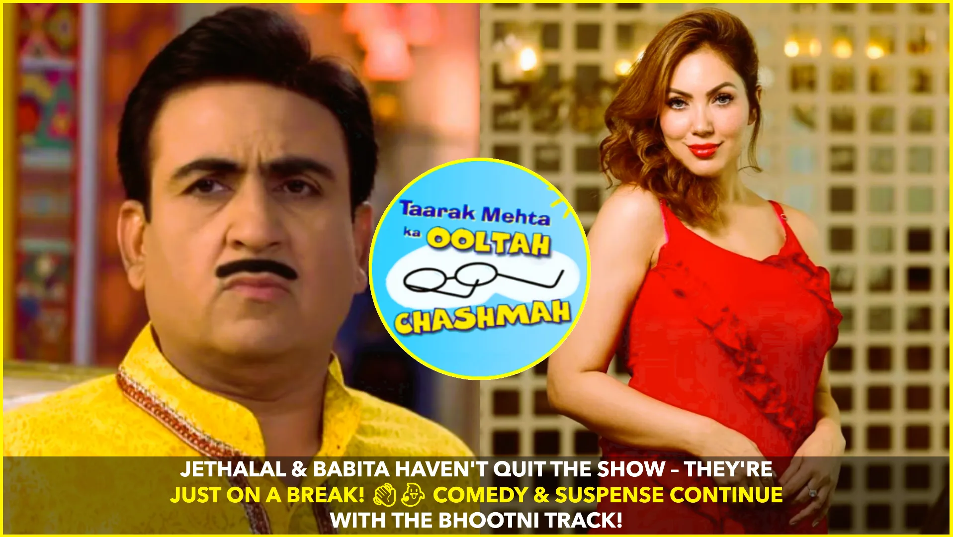 Taarak Mehta Ka Ooltah Chashmah's Jethalal & Babita Spark Exit Rumours Amid Bhootni Track—Here's the Truth