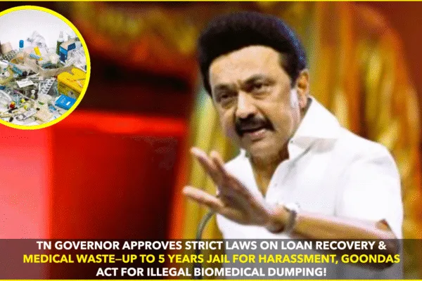 Tamil Nadu Governor Approves Strict Laws on Loan Recovery and Biomedical Waste Disposal Tamil Nadu Governor Approves Strict Laws on Loan Recovery and Biomedical Waste Disposal