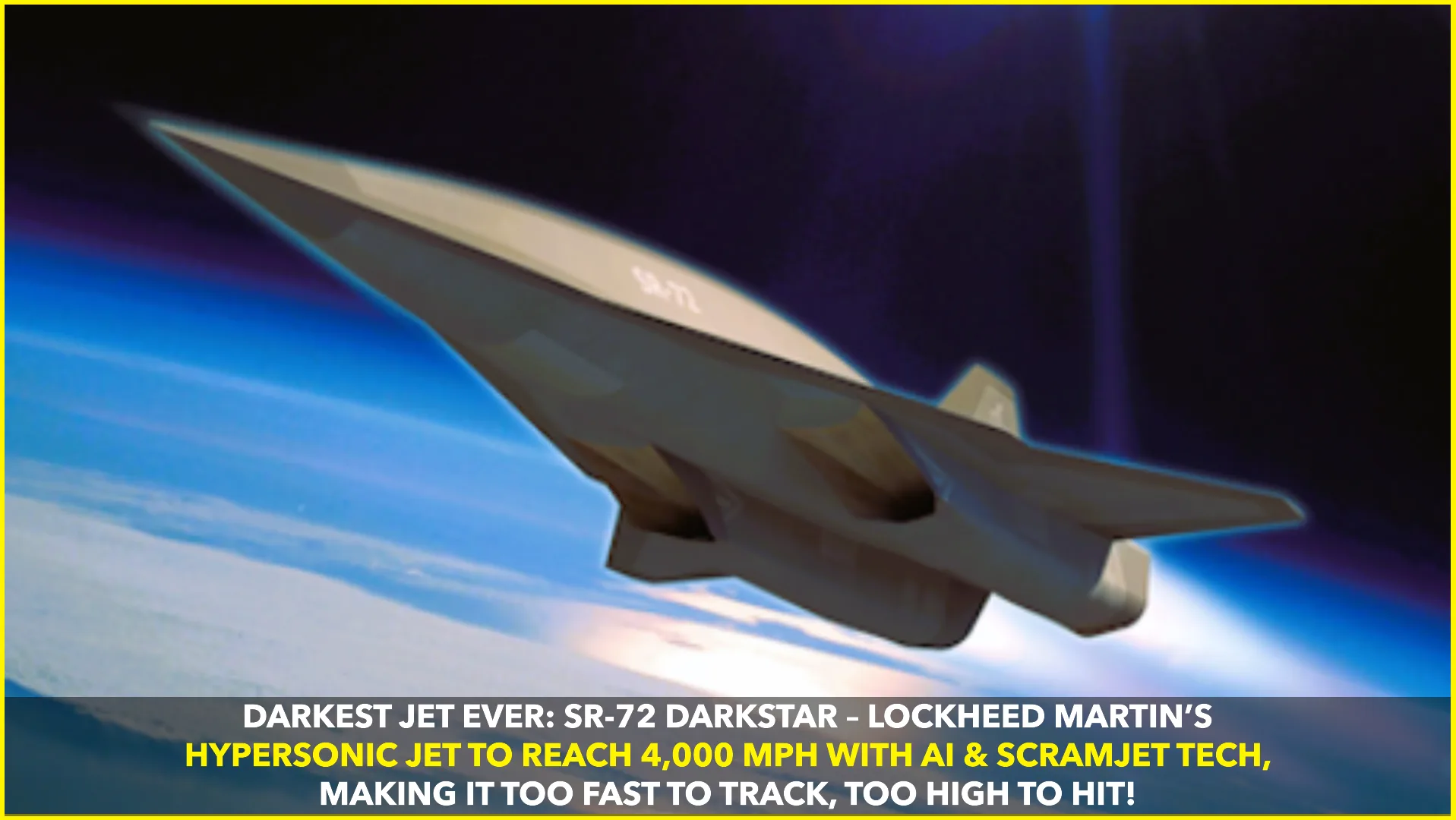Lockheed Martin’s SR-72 ‘Darkstar’: The Next Leap in Hypersonic Aviation