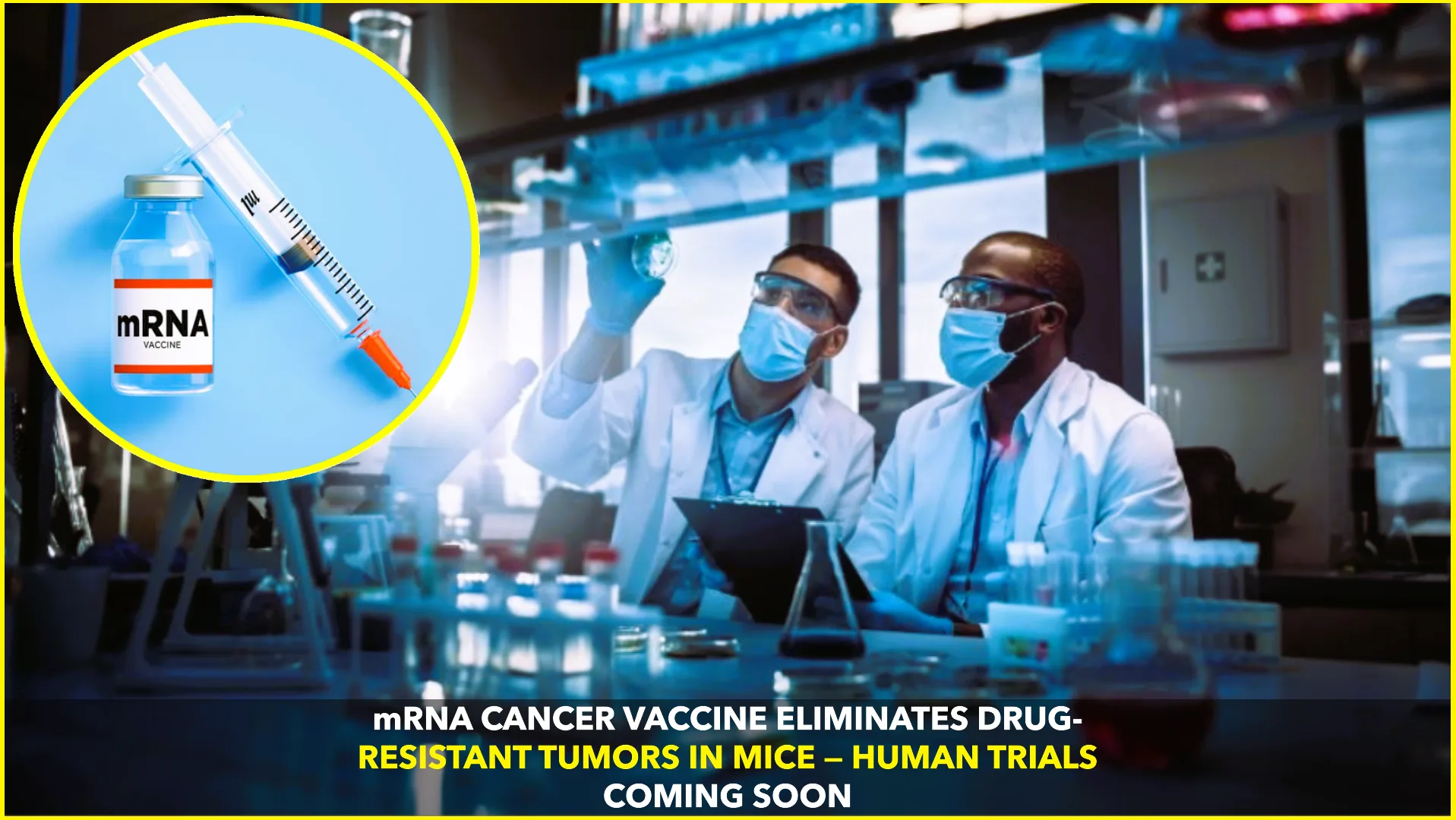 Experimental mRNA Vaccine Shows Breakthrough in Fighting Cancer