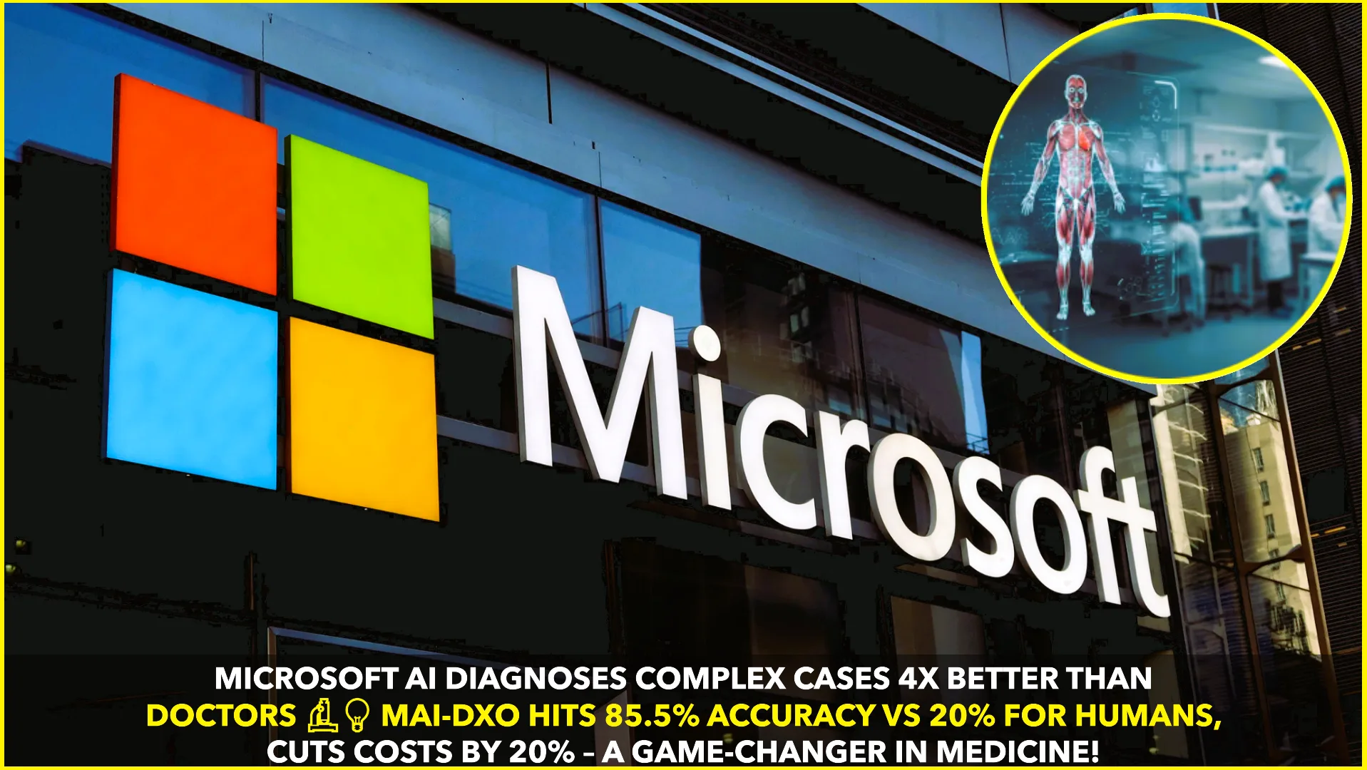 Microsoft's MAI-DxO AI System Surpasses Human Doctors in Diagnosing Complex Medical Cases